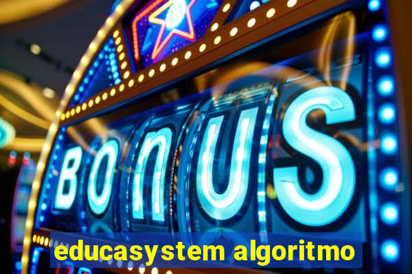 educasystem algoritmo